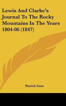 portada lewis and clarkes journal to the rocky mountains in the years 1804-06 (1847) (in English)