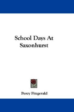 portada school days at saxonhurst (en Inglés)