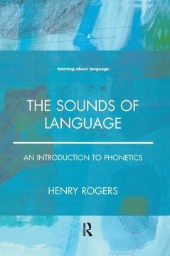 portada The Sounds of Language: An Introduction to Phonetics (en Inglés)