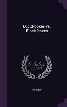 portada Lucid-boxes vs. Black-boxes (in English)
