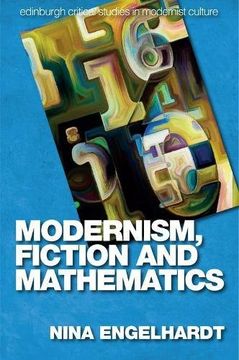 portada Modernism, Fiction and Mathematics (Edinburgh Critical Studies in Modernist Culture) (en Inglés)