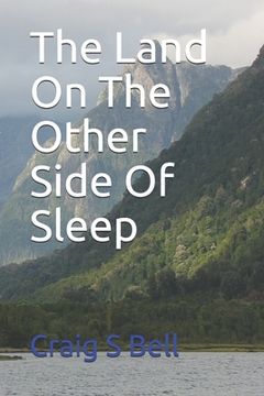 portada The Land On The Other Side Of Sleep (en Inglés)
