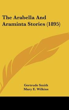portada the arabella and araminta stories (1895) (en Inglés)