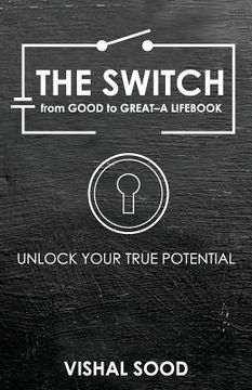 portada The Switch from Good to Great: A Lifebook (en Inglés)