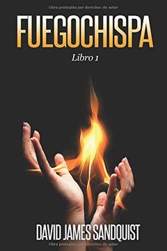 portada Fuegochispa (Libro 1) (Serie de Fuegochispa) (in Spanish)