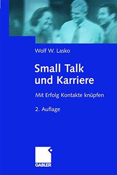portada Small Talk Und Karriere: Mit Erfolg Kontakte Knüpfen (en Alemán)