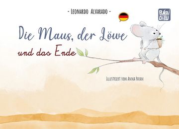 portada Die Maus,Der Lowe und das Ende (en Alemán)