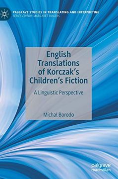 portada English Translations of Korczak's Children's Fiction: A Linguistic Perspective (Palgrave Studies in Translating and Interpreting) 
