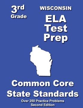 portada Wisconsin 3rd Grade ELA Test Prep: Common Core Learning Standards (en Inglés)