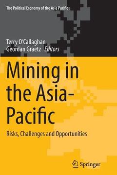portada Mining in the Asia-Pacific: Risks, Challenges and Opportunities