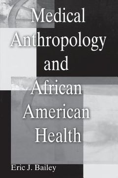 portada medical anthropology and african american health (en Inglés)