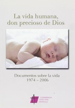 portada la vida humana, don precioso de dios (in Spanish)