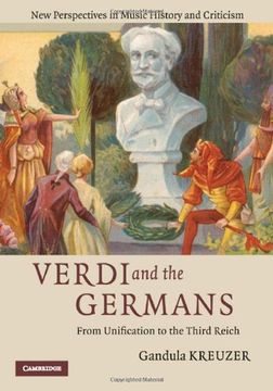 portada Verdi and the Germans Hardback (New Perspectives in Music History and Criticism) (en Inglés)