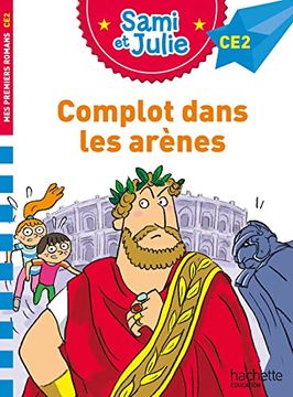 portada Sami et Julie Roman ce2 Complot Dans les Arènes