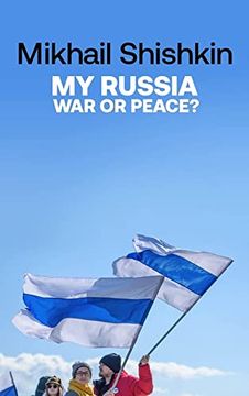 portada My Russia: War or Peace?