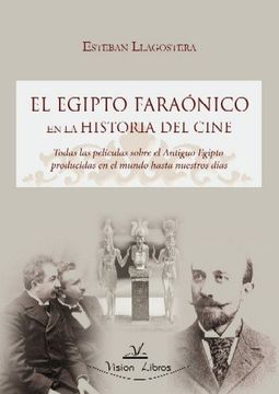 El Egipto Faraónico en la Historia del Cine