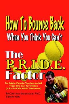 portada the p.r.i.d.e. factor: how to bounce back when you think you can't (en Inglés)