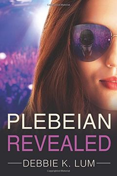 portada Plebeian Revealed: Volume 1 (Plebeian Series)