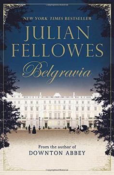 portada Julian Fellowes's Belgravia (en Inglés)