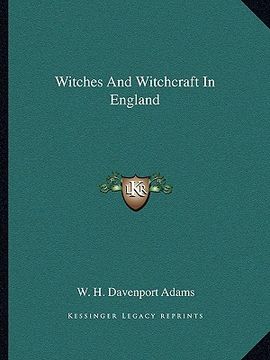portada witches and witchcraft in england (en Inglés)