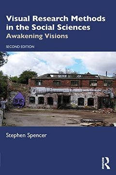 portada Visual Research Methods in the Social Sciences: Awakening Visions (en Inglés)