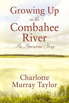 portada Growing up on the Combahee River: An American Story 