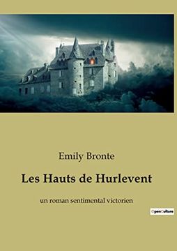 portada Les Hauts de Hurlevent: un roman sentimental victorien (in French)