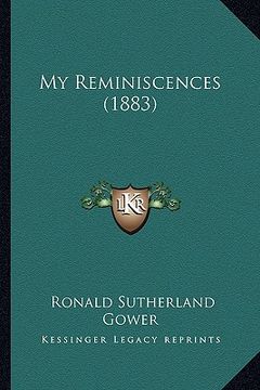 portada my reminiscences (1883) (en Inglés)