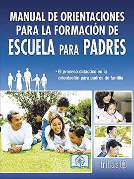 portada manual de orientaciones para la formación de escuela para padres