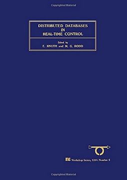 Distributed Databases in Real-Time Control: Volume 6 (en Inglés)