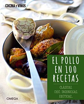 portada El Pollo en 100 Recetas (in Spanish)