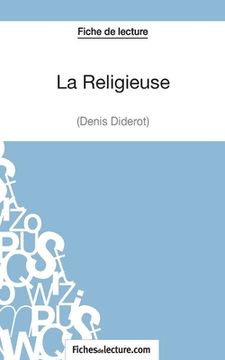 portada La Religieuse - Diderot (Fiche de lecture): Analyse complète de l'oeuvre (en Francés)