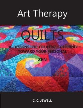 portada Art Therapy Quilts: 30 Designs for Creative Coloring To (en Inglés)