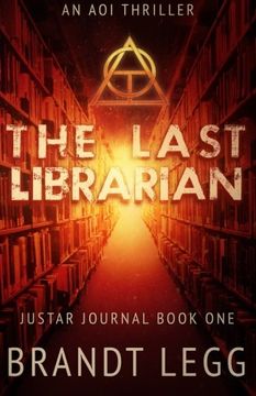 portada The Last Librarian: An AOI Thriller (The Justar Journal) (Volume 1)