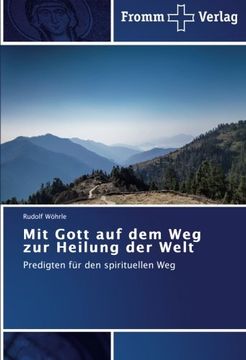 portada Mit Gott Auf Dem Weg Zur Heilung Der Welt