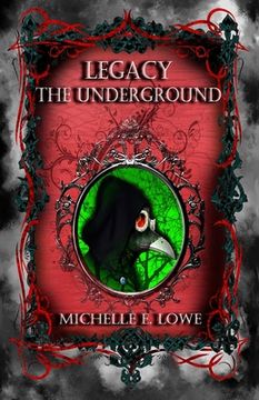 portada Legacy-The Underground (en Inglés)