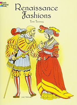 portada Renaissance Fashions (Dover Fashion Coloring Book) (en Inglés)