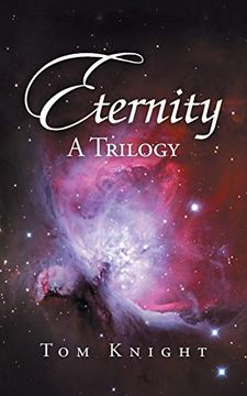 portada Eternity: A Trilogy (en Inglés)