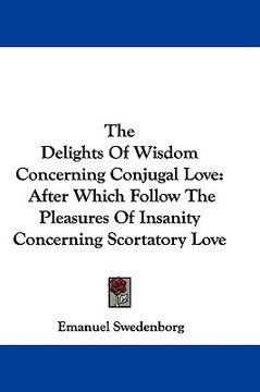 portada the delights of wisdom concerning conjug