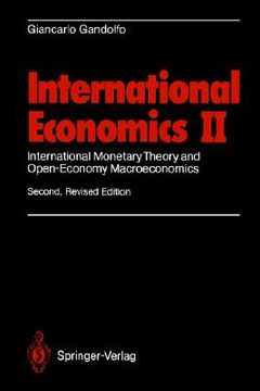 portada international economics ii: international monetary theory and open-economy macroeconomics (en Inglés)