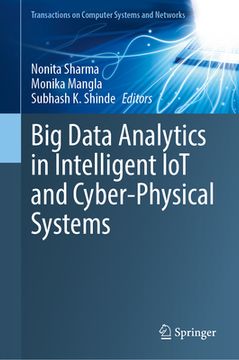 portada Big Data Analytics in Intelligent Iot and Cyber-Physical Systems (en Inglés)