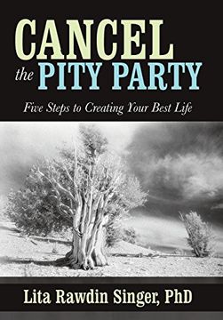 portada Cancel the Pity Party: Five Steps to Creating Your Best Life
