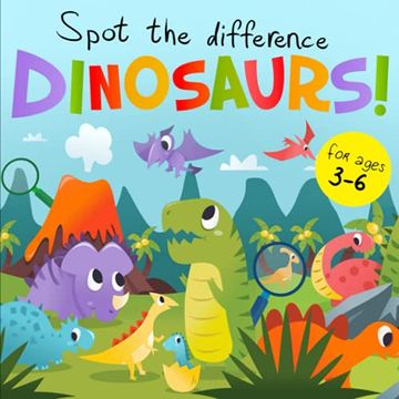 portada Spot the Difference - Dinosaurs! A fun Search and Solve Book for 3-6 Year Olds (Spot the Difference Collection) (en Inglés)