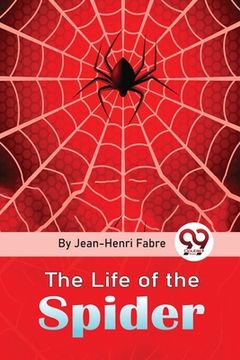 portada The Life Of The Spider (en Inglés)
