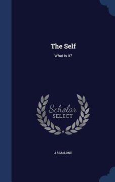 portada The Self: What is it? (en Inglés)