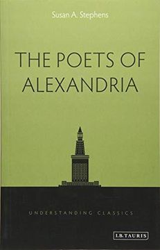 portada The Poets of Alexandria (Understanding Classics) (en Inglés)