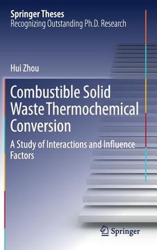 portada Combustible Solid Waste Thermochemical Conversion: A Study of Interactions and Influence Factors (en Inglés)