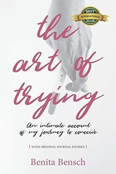 portada The art of Trying: An Intimate Account of my Journey to Conceive 