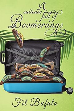 portada A Suitcase Full of Boomerangs 