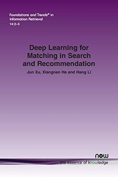 portada Deep Learning for Matching in Search and Recommendation: 46 (Foundations and Trends® in Information Retrieval) (en Inglés)